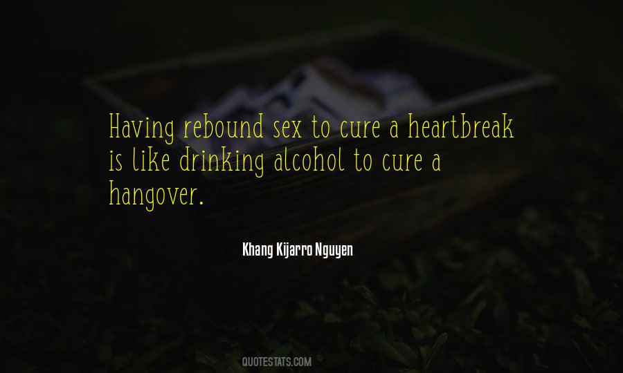 Alcohol Hangover Quotes #1121126