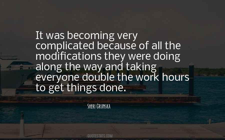 Quotes About Things Done #1023643