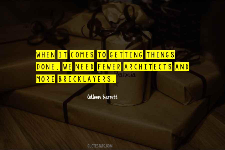 Quotes About Things Done #1024322