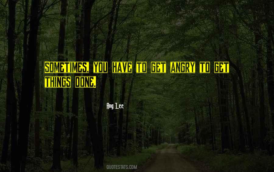 Quotes About Things Done #1092952