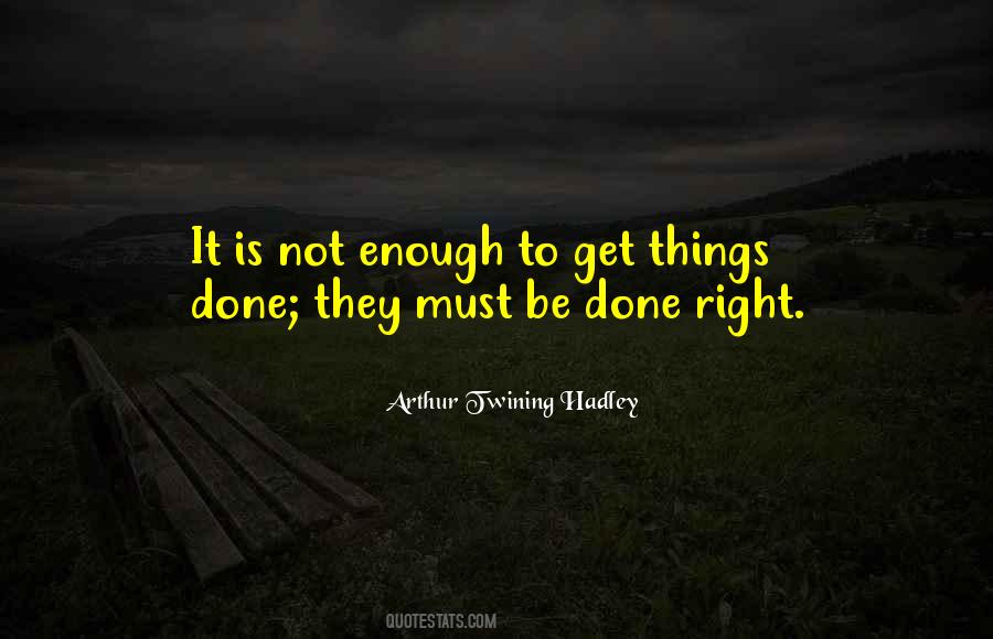 Quotes About Things Done #1262594
