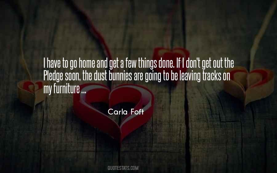 Quotes About Things Done #1698845