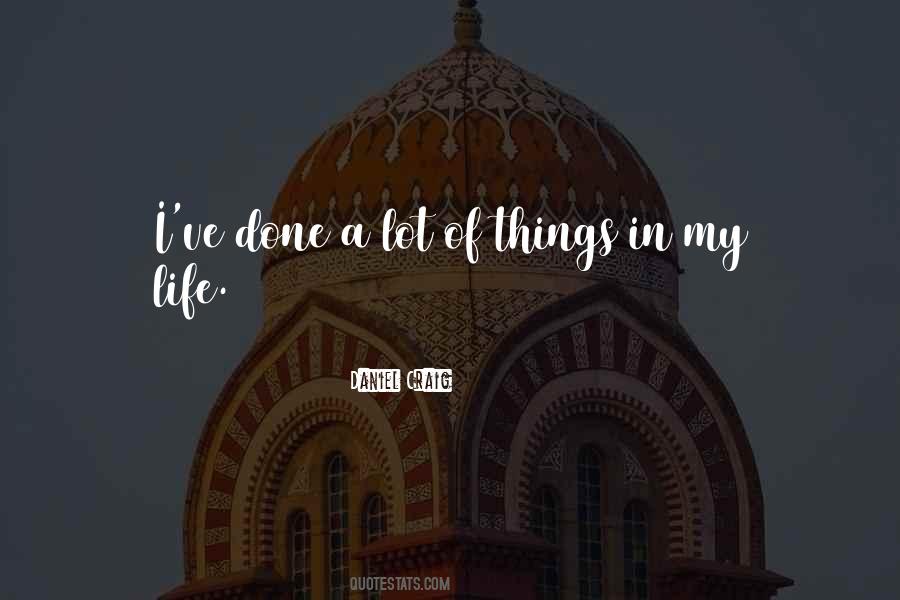 Quotes About Things Done #69583 Quotes About Things Done #69583