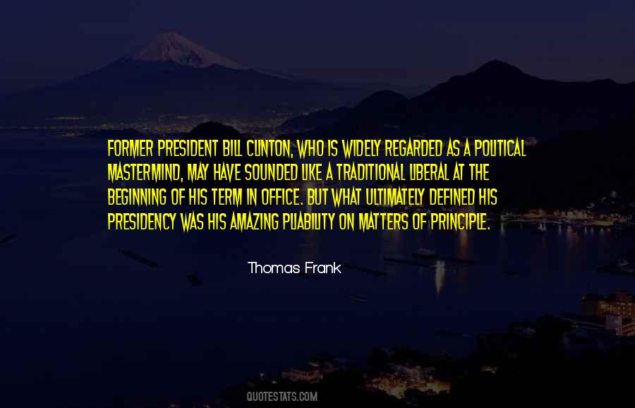 President Bill Clinton Quotes #1207846