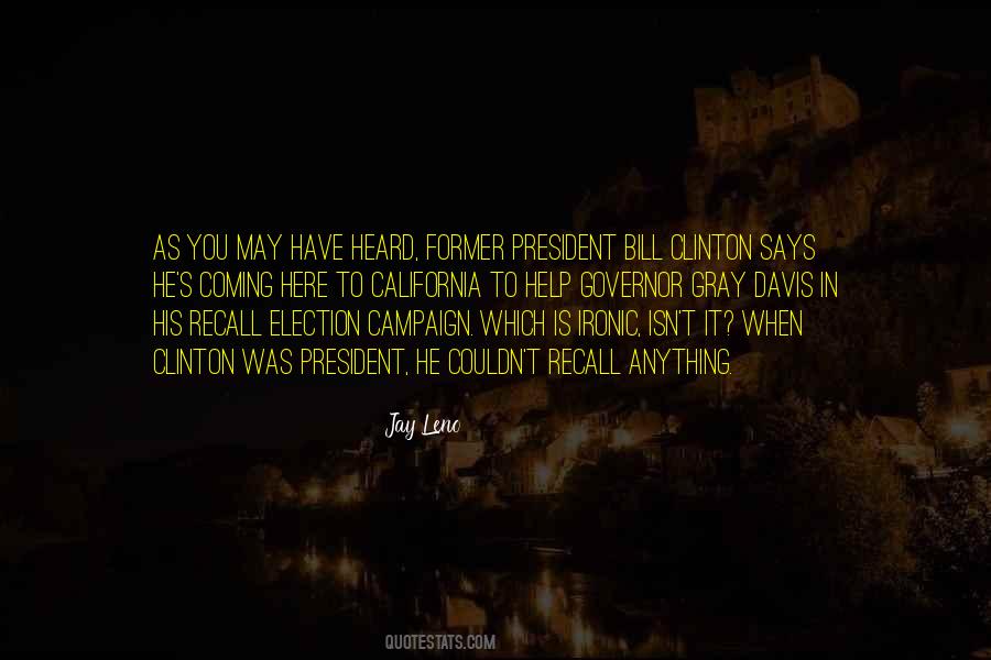 President Bill Clinton Quotes #1236534