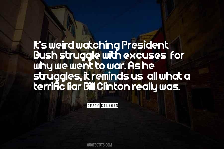 President Bill Clinton Quotes #1646681