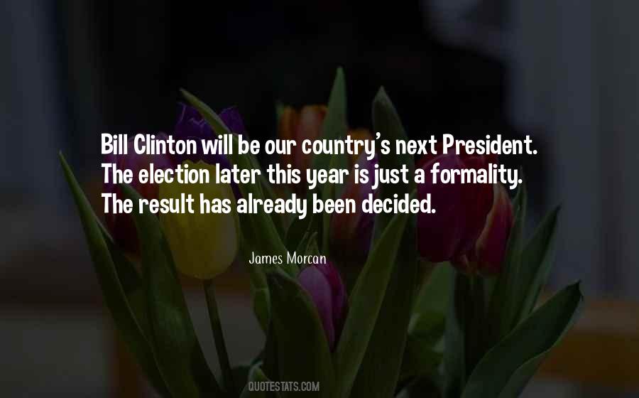 President Bill Clinton Quotes #1660855