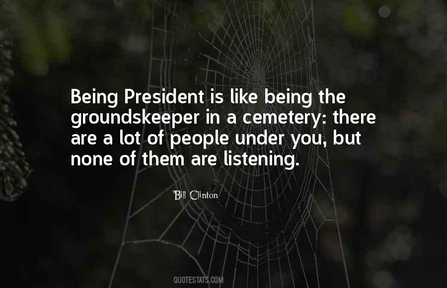President Bill Clinton Quotes #1735475