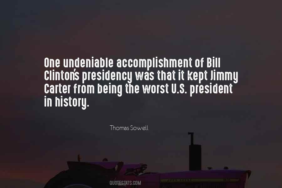 President Bill Clinton Quotes #1763393