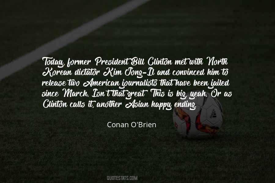 President Bill Clinton Quotes #677381