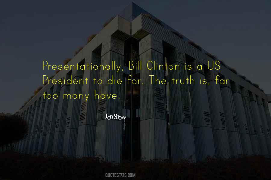 President Bill Clinton Quotes #955982