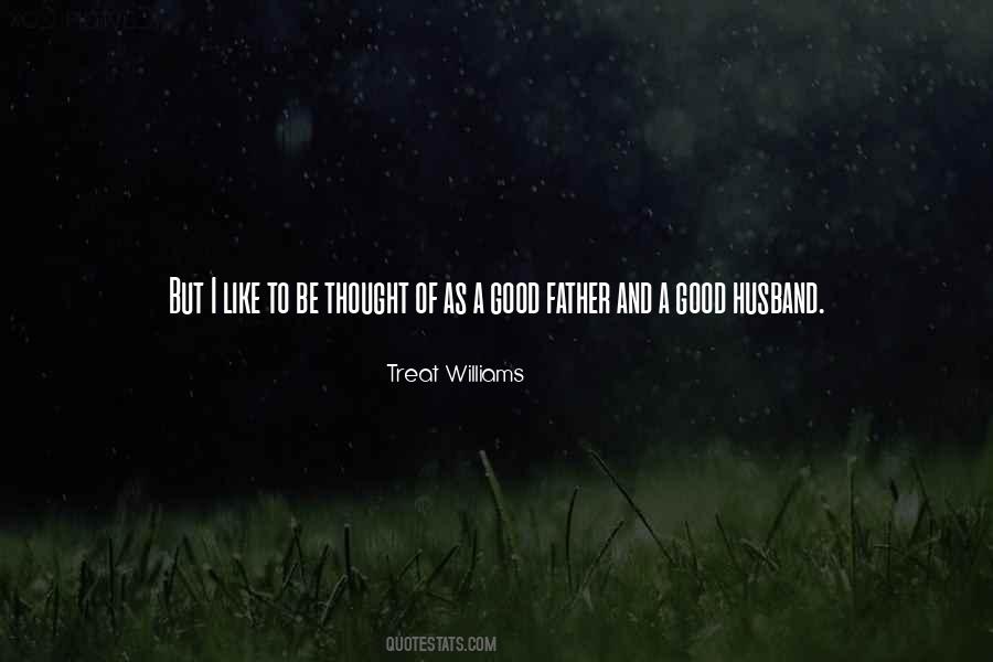 Treat Good Quotes #748070