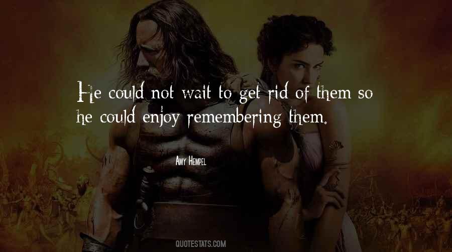 Could Not Wait Quotes #1076073