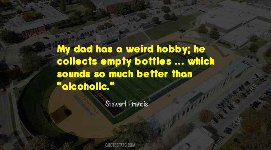 Alcoholic Drinking Quotes #1348344