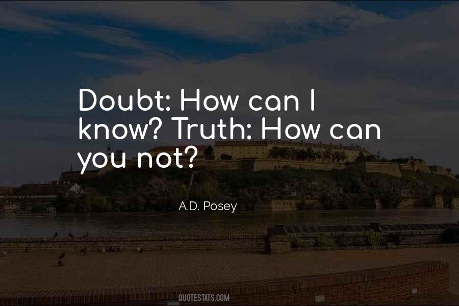 Doubt Truth Quotes #295624