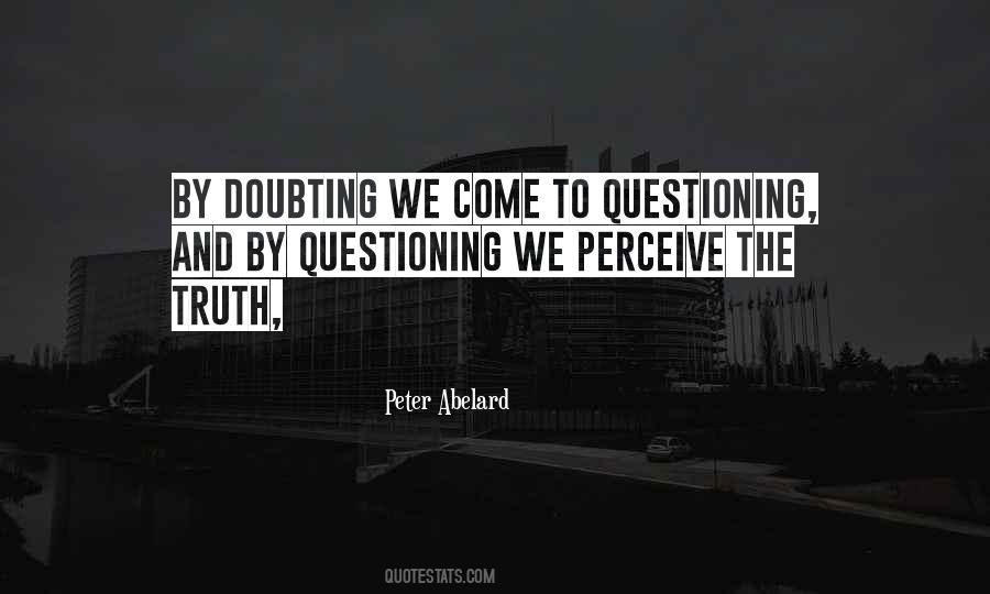 Doubt Truth Quotes #504060