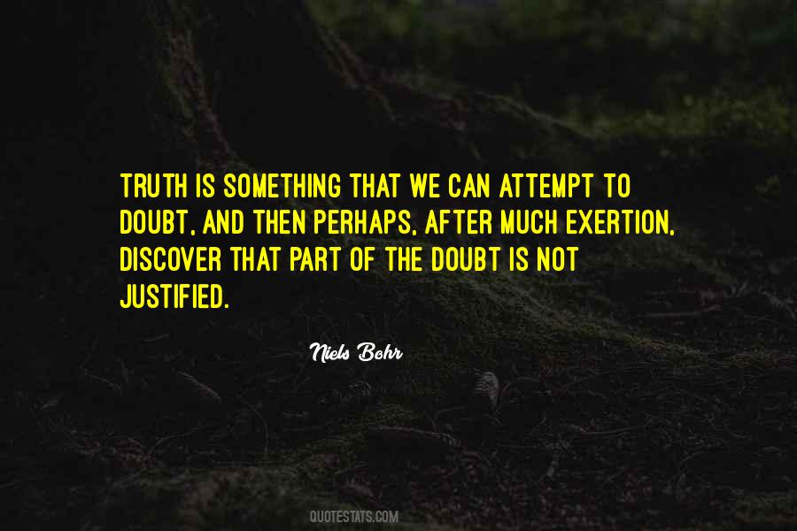 Doubt Truth Quotes #535459