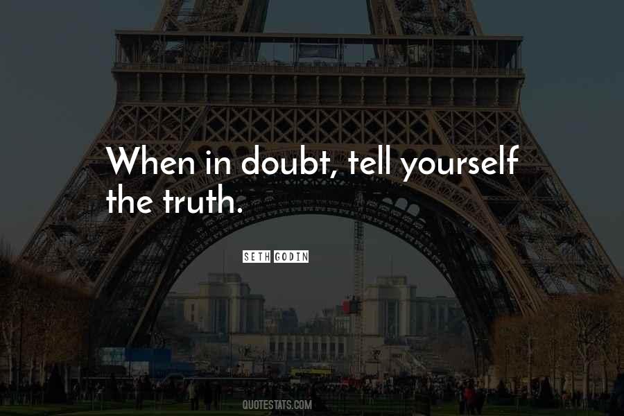 Doubt Truth Quotes #75326
