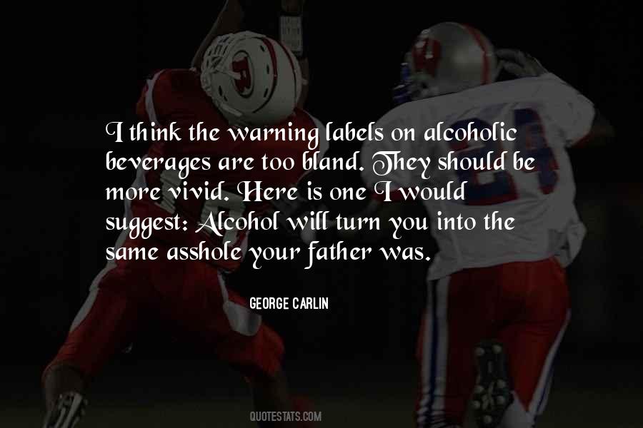 Alcoholic Humor Quotes #117029