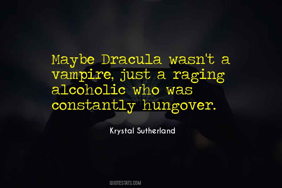Alcoholic Humor Quotes #1844868