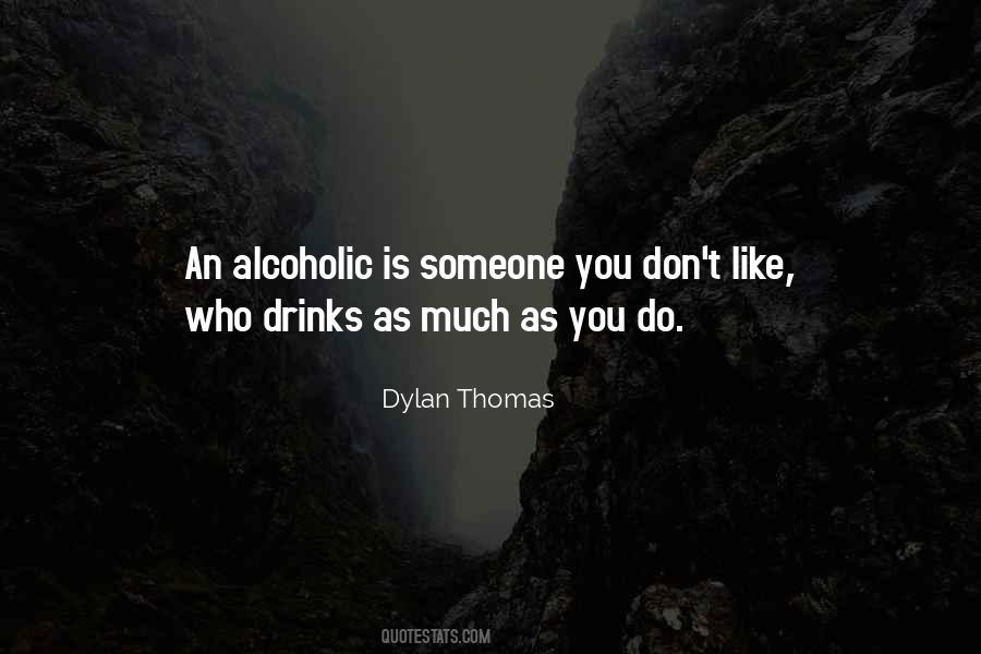 Alcoholic Humor Quotes #299731