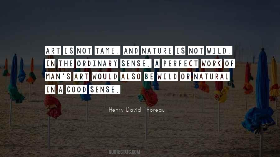 Quotes About Nature And The Wild #782292