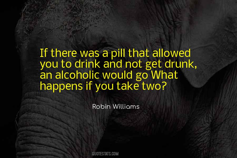 Alcoholic Quotes #1031040