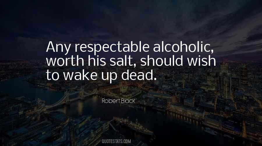 Alcoholic Quotes #1224231