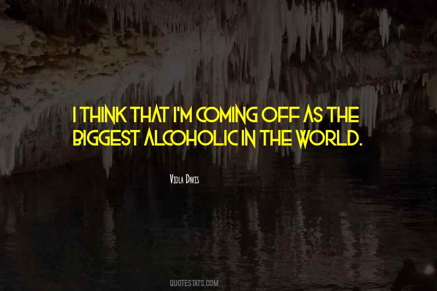 Alcoholic Quotes #1728168