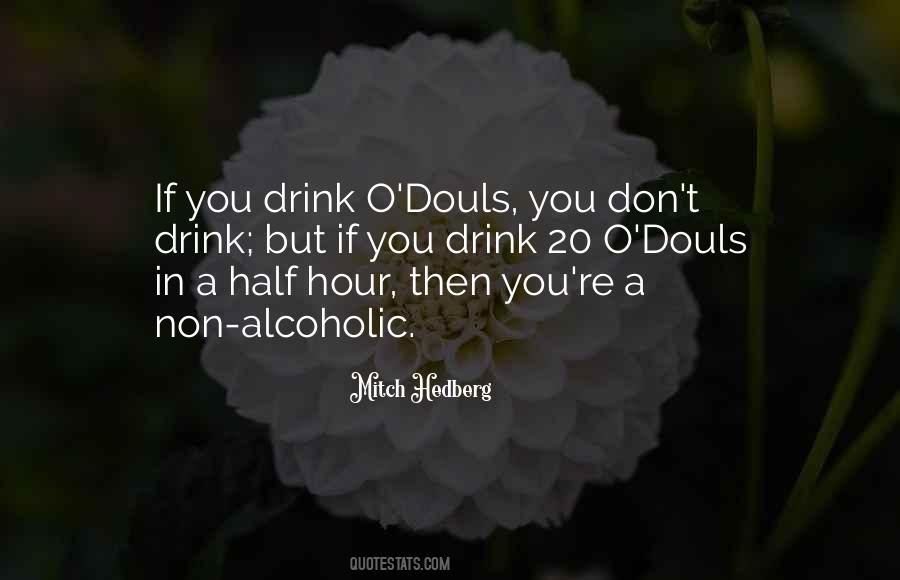 Alcoholic Quotes #1734633