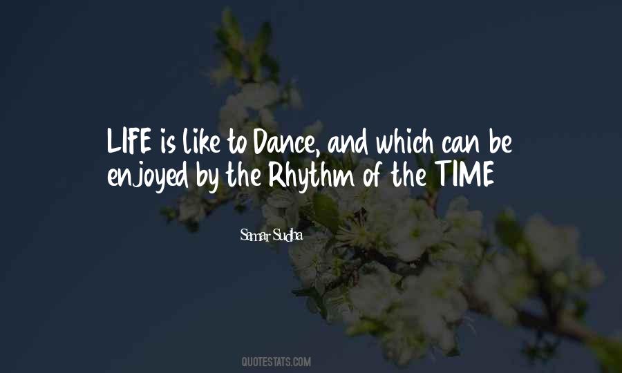 Life Is To Be Enjoyed Quotes #1628556