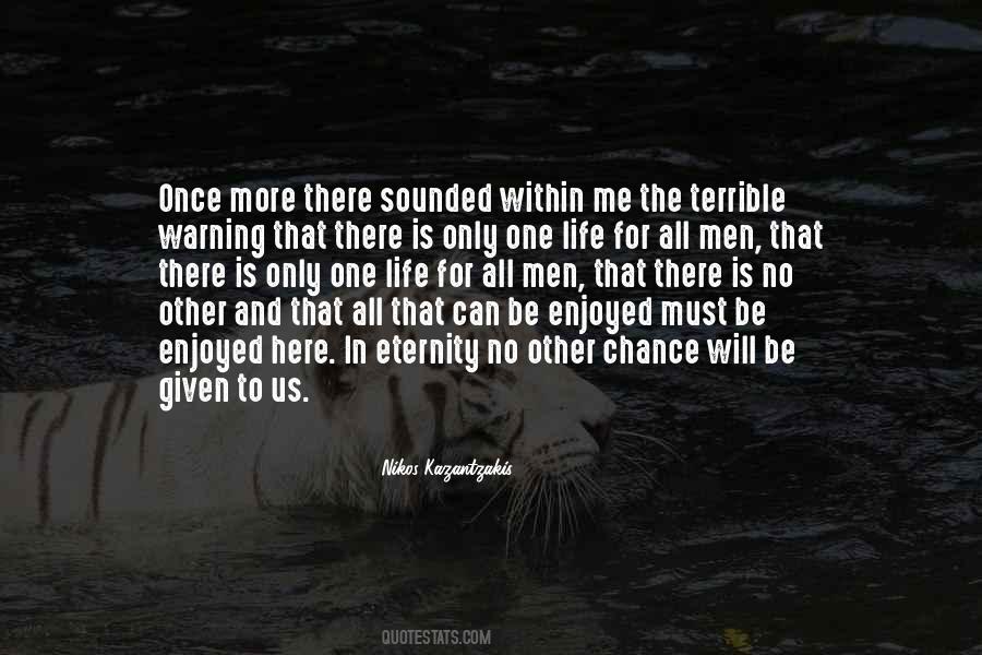 Life Is To Be Enjoyed Quotes #641290