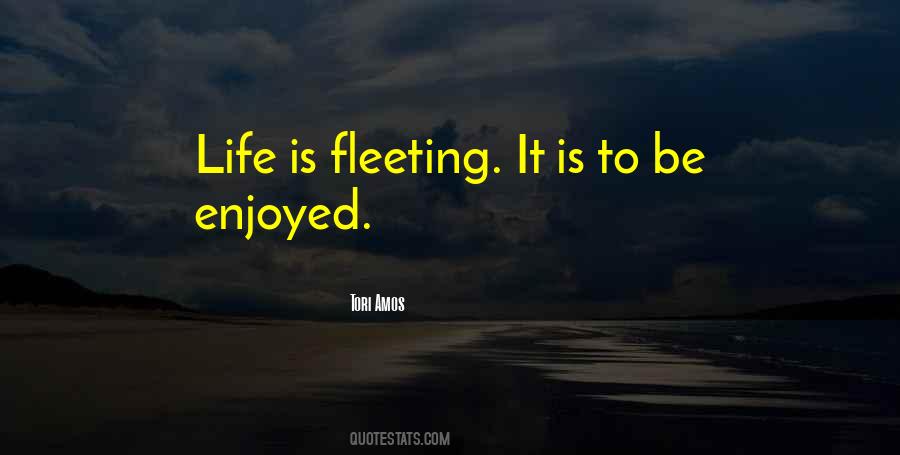 Life Is To Be Enjoyed Quotes #794813