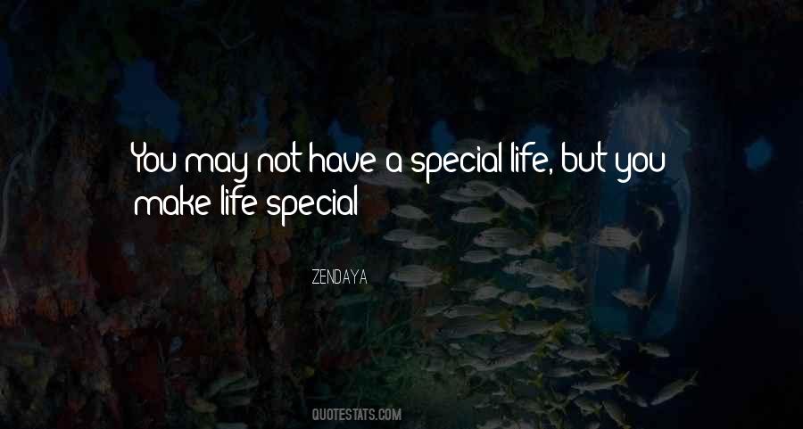 Make Someone Special Quotes #304279