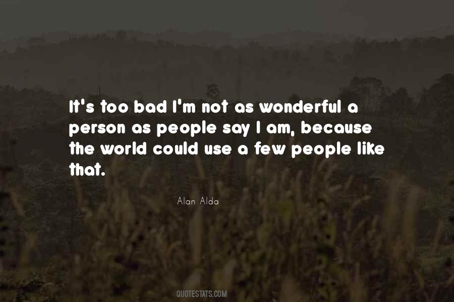 Alda Quotes #794265