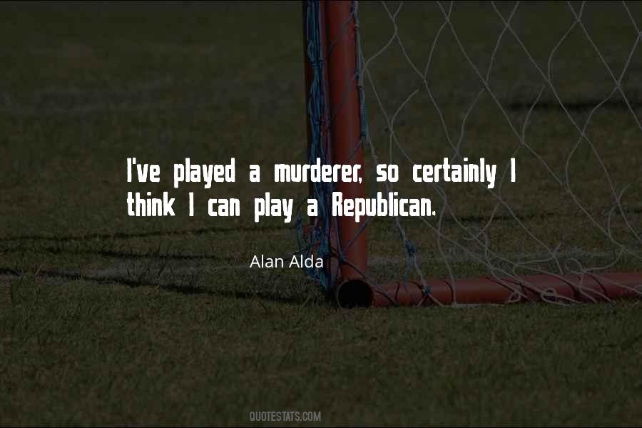 Alda Quotes #947553