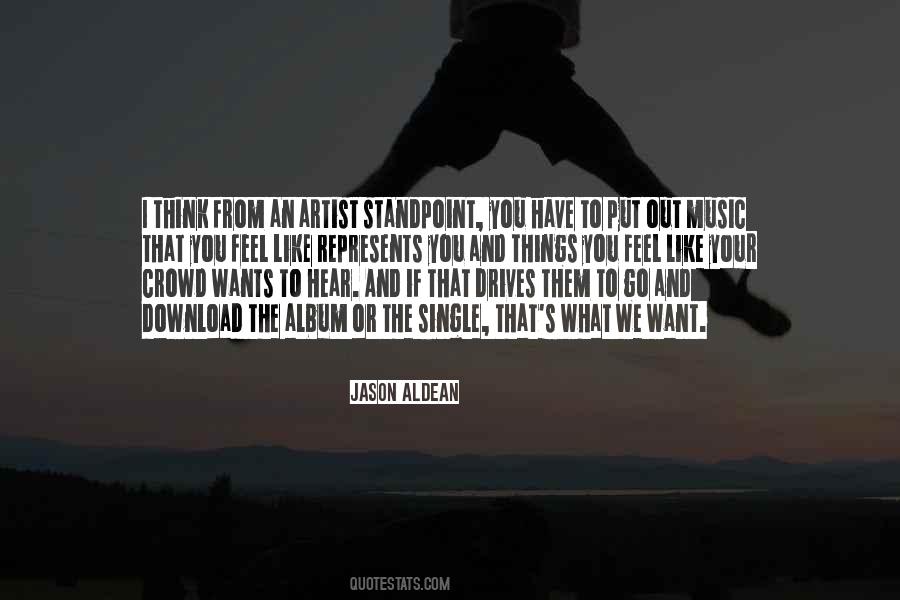 Aldean Quotes #1198522