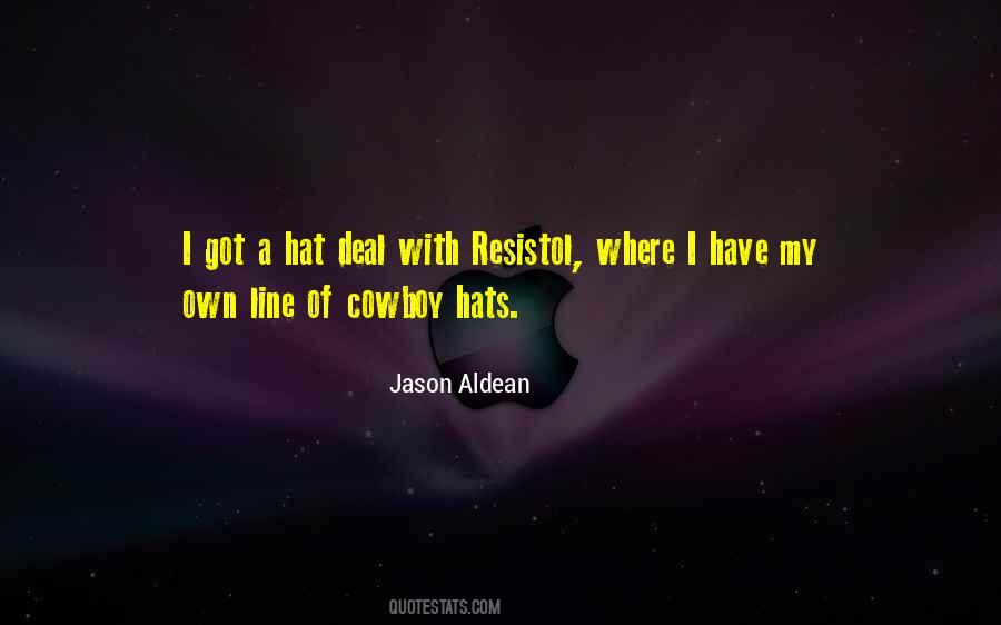 Aldean Quotes #1593155