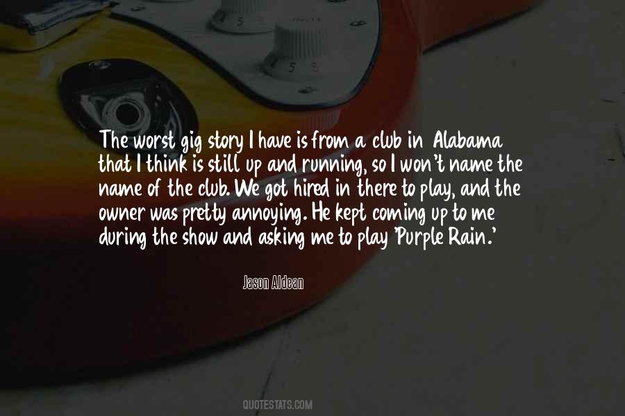 Aldean Quotes #1797178