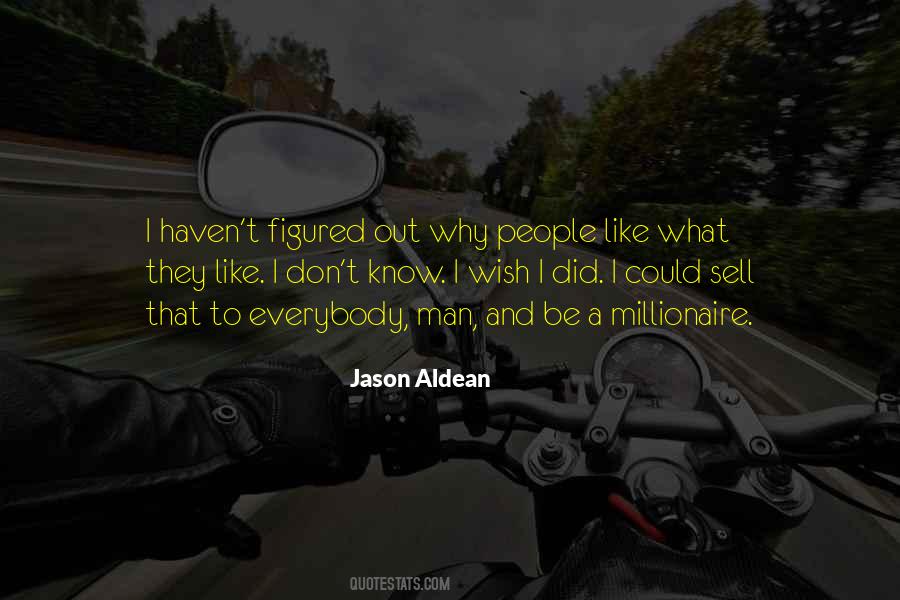 Aldean Quotes #207233