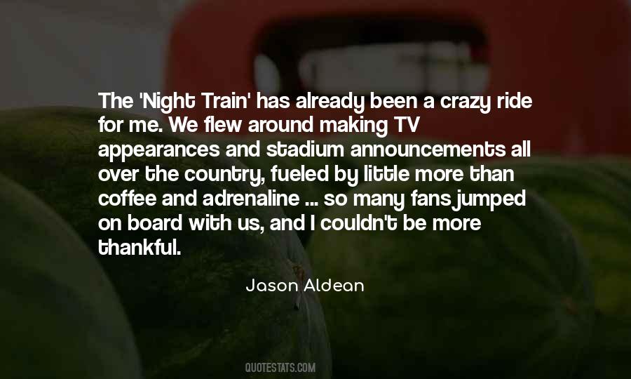 Aldean Quotes #226974