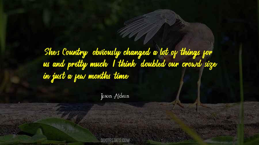 Aldean Quotes #315017