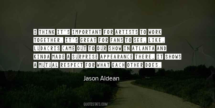 Aldean Quotes #61564