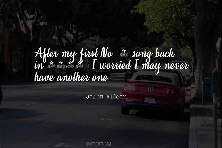 Aldean Quotes #946022