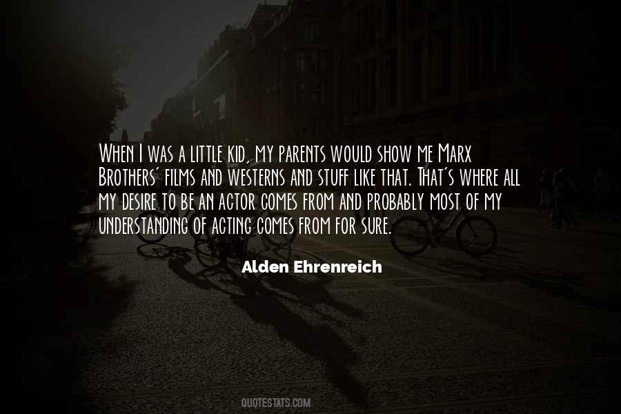 Alden Quotes #16749