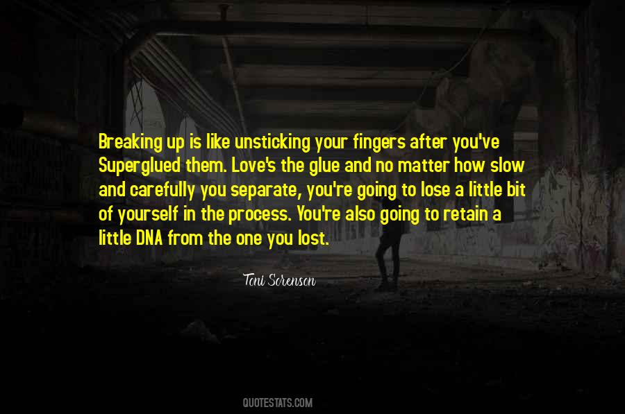Lose Your Love Quotes #1002238