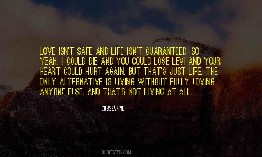 Lose Your Love Quotes #1234194