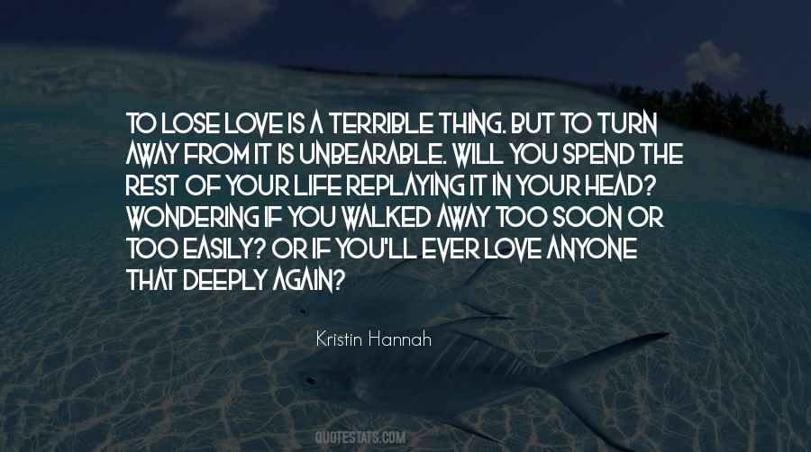 Lose Your Love Quotes #189789