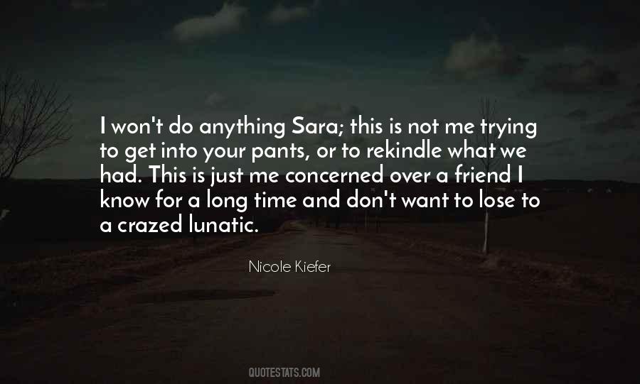 Lose Your Love Quotes #302803