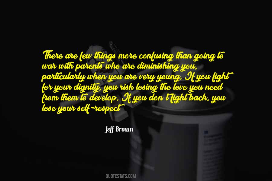 Lose Your Love Quotes #471812